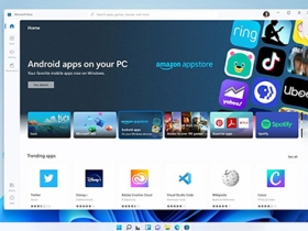 Windows 11 支援 Android app 但是從哪抓？亞馬遜軟體商城幫你吧！