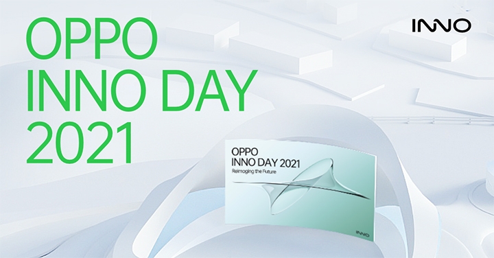 OPPO Inno Day 2021 預告，將發表自主研發 NPU 以及伸縮鏡頭