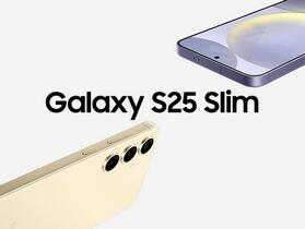 與 iPhone 17 Air 抗衡  三星將推主打超薄機身的 Galaxy S25 Slim 厚度僅 6.Xmm 